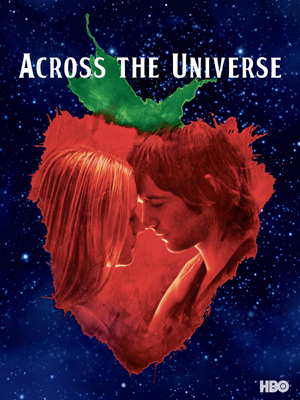 Across the Universe, di Julie Taymor, 2007