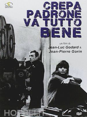 Crepa padrone, tutto va bene, di Jean-Luc Godard, 1972