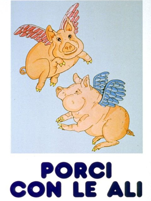 Porci con le ali, di Paolo Pietrangeli, 1977