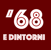 '68 e dintorni