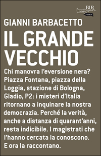 Gianni Barbacetto - Il grande vecchio